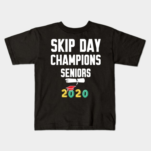 Skip Day Champions Senior 2020 Kids T-Shirt by WorkMemes